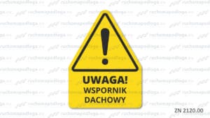Naklejka “UWAGA! Wspornik Dachowy”